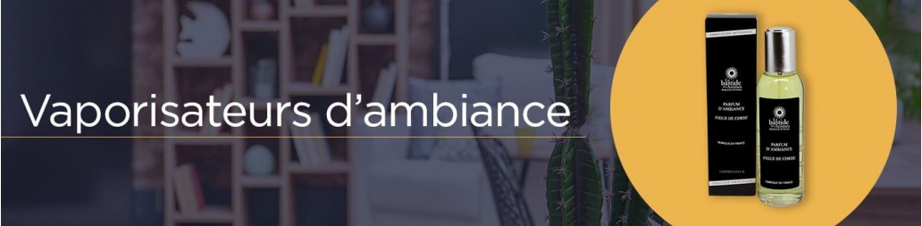 Parfum d'ambiance - Parfum d'intérieur - La Bastide des Arômes